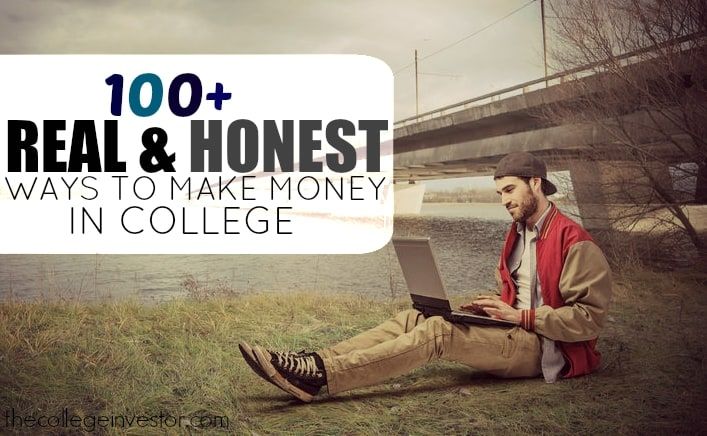 real and honest ways to make money in college make money in college: 100 ways to do it