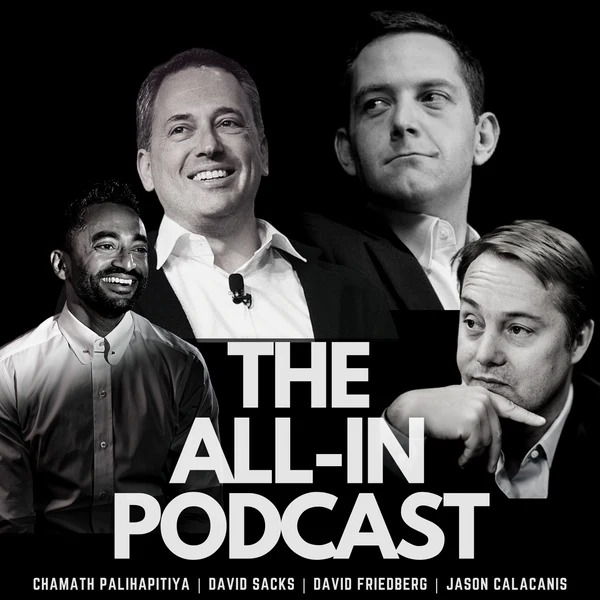 All In Podcast All In Podcast